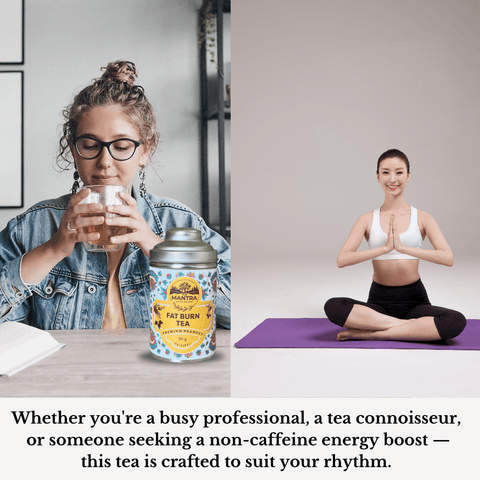 The Mantra Fat Burn Tea – 100% Natural Metabolism - Boosting Blend with Ginger, Cinnamon, Lemon & Rose – Vegan • Gluten - Free • No Artificial Additives - The Mantra Online